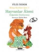 Hayvanlar Alemi - Dogadaki Dostlarimiz
