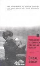 Yikanmak Istemeyen Cocuklar Olalim