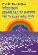 Anlamdas ve Karsit Kelimeler Sözlügü