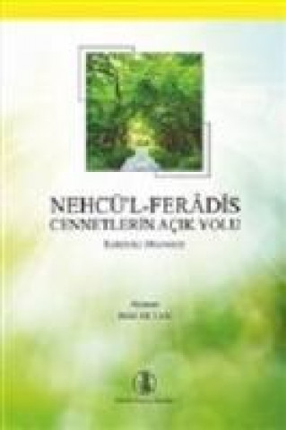 Nehcül Feradis - Cennetlerin Acik Yolu