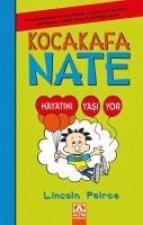 Kocakafa Nate Hayatini Yasiyor