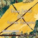 Bayan Seftali ve Alya Ucurtma Ucuruyorlar