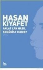 Anlat Lan Nasil Komünist Oldun