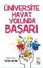 Üniversite ve Hayat Yolunda Basari
