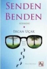 Senden Benden Köprüsü