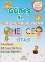 Günes Ile Ilk Okuma ve Yazma Hece Kitabi
