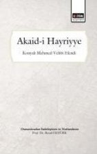 Akaid-i Hayriyye Osmanlicadan Sadelestirilmis ve Notlandirilmis