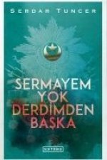 Sermayem Yok Derdimden Baska