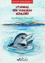 Utangac Bir Yunusun Günlügü
