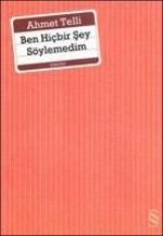 Ben Hicbir Sey Söylemedim