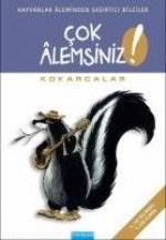 Cok Alemsiniz Kokarcalar