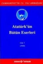 Atatürkün Bütün Eserleri Cilt 7