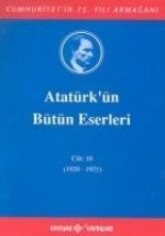Atatürkün Bütün Eserleri Cilt 10