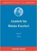 Atatürkün Bütün Eserleri Cilt 29