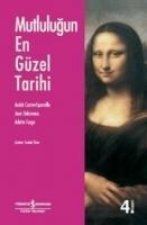 Mutlulugun En Güzel Tarihi