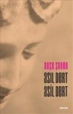 Asil Dert Asil Dert