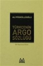 Türkcenin Argo Sözlügü Ciltli