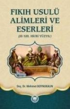 Fikih Usulü Alimleri ve Eserleri Ciltli