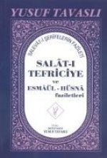 Salati Tefriciye ve Esmaül Hüsna Faziletleri