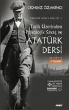 Tarih Üzerinden Psikolojik Savas ve Atatürk Dersi