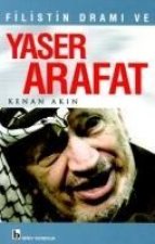 Filistin Drami ve Yaser Arafat