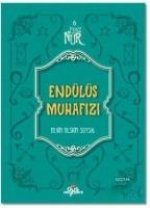 Essiz Nur 6 - Endülüs Muhafizi