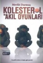 Kolesterol ve Akil Oyunlari