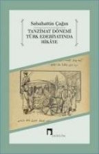 Tanzimat Dönemi Türk Edebiyatinda Hikaye