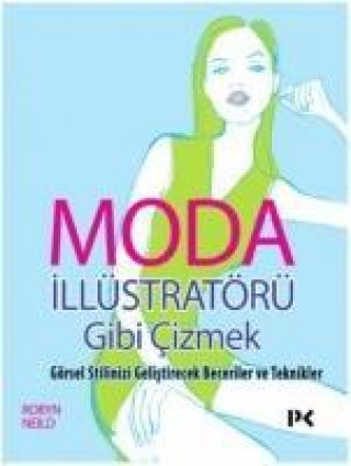 Moda Illüstratörü Gibi Cizmek