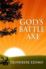 God's Battle Axe