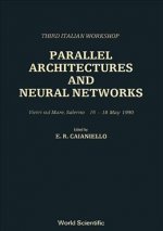 Parallel Architectures And Neural Networks - Third Italian Workshop