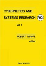 Cybernetics and Systems Research '92 - Proceedings of the 11th European Meeting on Cybernetics and Systems Research (in 2 Volumes)