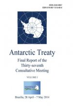 Final Report of the Thirty-seventh Antarctic Treaty Consultative Meeting - Volume I