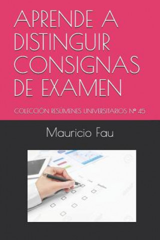 Cómo Dar Un Examen: Colección Técnicas de Estudio