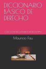 Diccionario Básico de Derecho: Colección Diccionarios Básicos N° 6