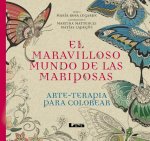 El Maravilloso Mundo de Las Mariposas