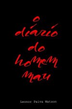 O diário do Homem mau