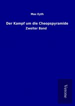 Der Kampf um die Cheopspyramide