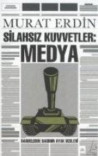 Silahsiz Kuvvetler Medya; Darbelerde Basinin Ayak Sesleri