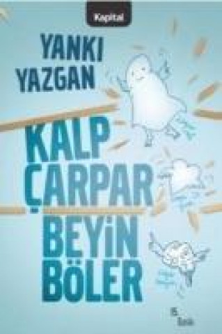 Kalp Carpar Beyin Böler