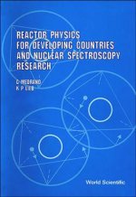 Reactor Physics For Developing Countries And Nuclear Spectroscopy Research