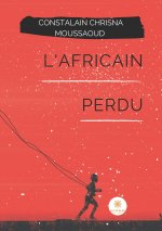 L'africain perdu