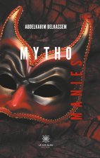 Mythomanies