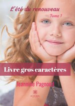 L'été du renouveau Tome 1 - Gros caract?res