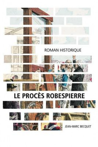 Le proc?s Robespierre