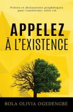 Appelez a l'Existence