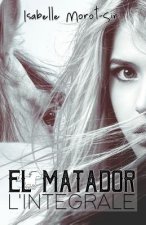 El Matador: L'intégrale
