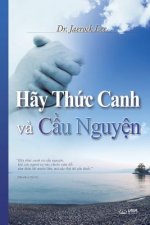 Hay Thức Canh va Cầu Nguyện