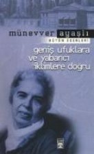 Genis Ufuklara ve Yabanci Iklimlere Dogru