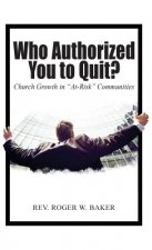 Who Authorized You to Quit?